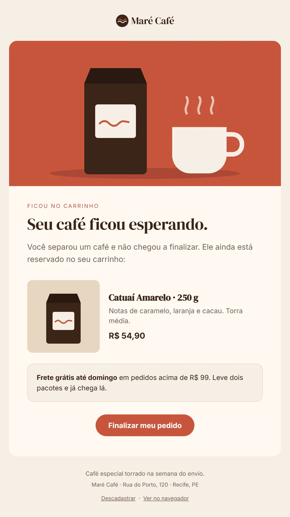 Prévia do email "Seu café ficou esperando"