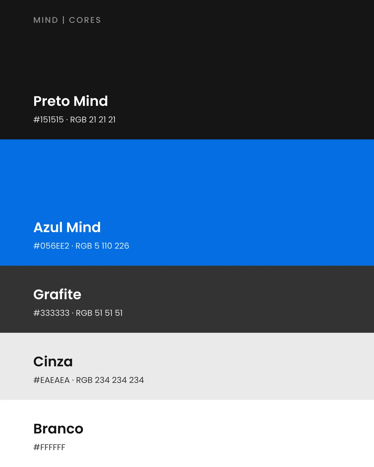 Paleta: preto Mind, azul Mind, grafite, cinza e branco