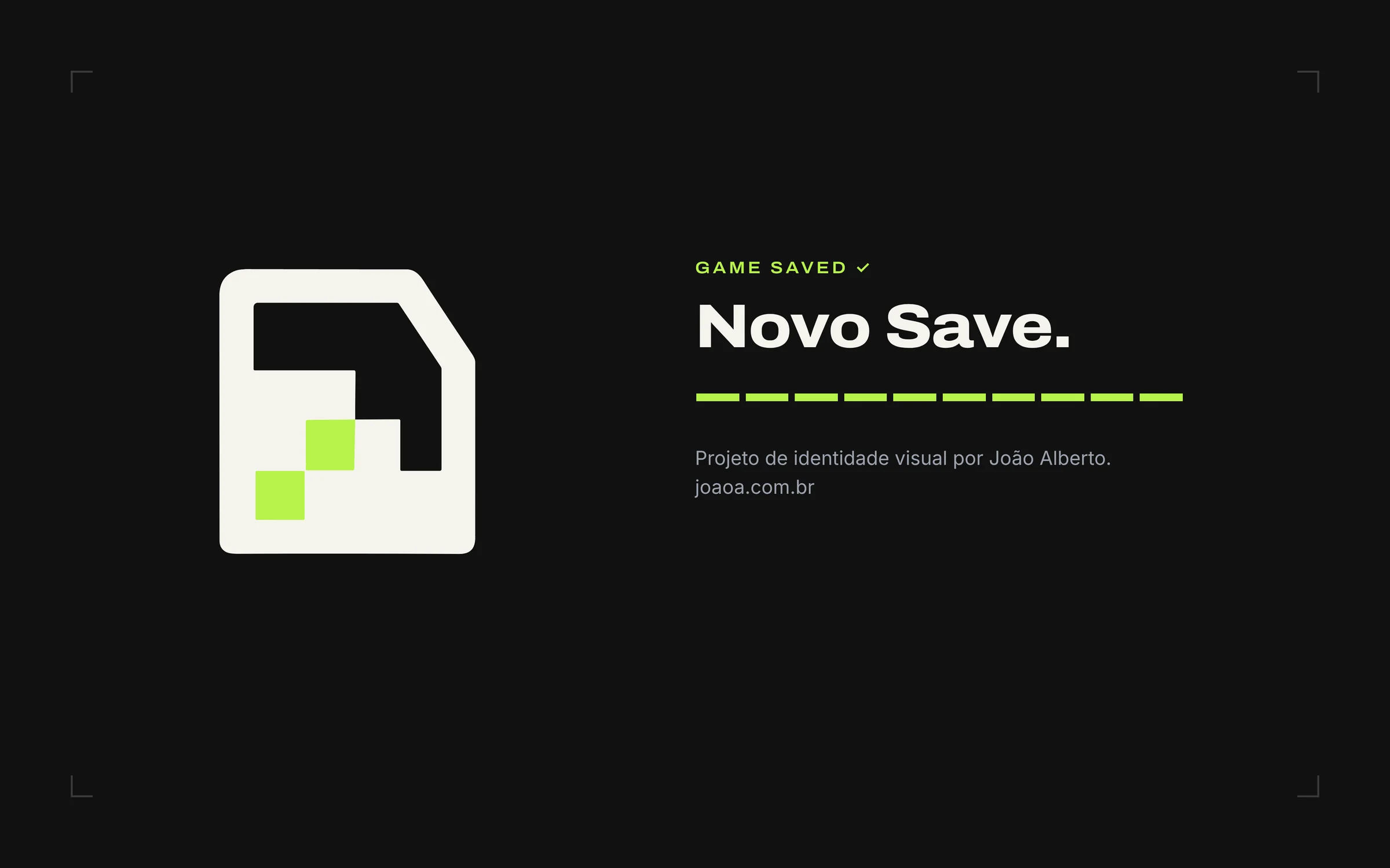 O símbolo do Novo Save com GAME SAVED e os créditos do projeto