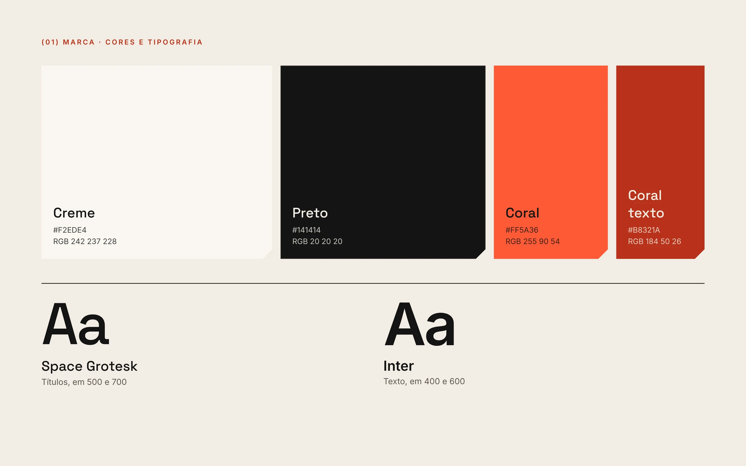 As quatro cores da marca, creme, preto, coral e coral texto, e as fontes Space Grotesk e Inter